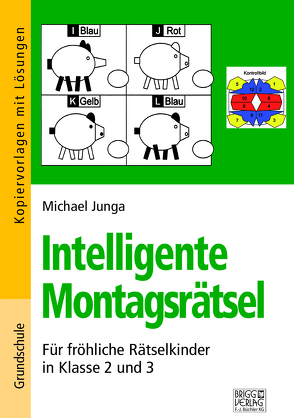 Intelligente Montagsrätsel 2./3. Klasse von Junga,  Michael