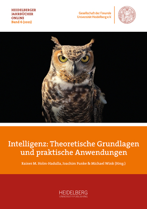 Intelligenz – Theoretische Grundlagen und praktische Anwendungen von Funke,  Joachim, Holm-Hadulla,  Rainer M., Wink,  Michael