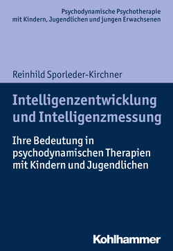 Intelligenzentwicklung und Intelligenzmessung von Burchartz,  Arne, Hopf,  Hans, Lutz,  Christiane, Sporleder-Kirchner,  Reinhild