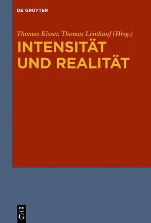 Intensität und Realität von Kisser,  Thomas, Leinkauf,  Thomas