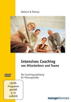 Intensives Coaching von Mitarbeitern und Teams – DVD von Heitsch & Partner