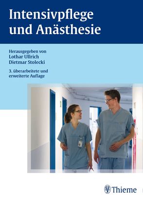 Intensivpflege und Anästhesie von Stolecki,  Dietmar, Ullrich,  Lothar