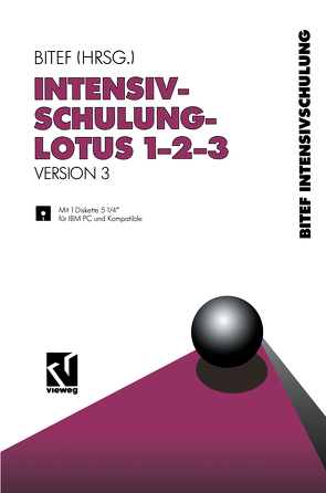 Intensivschulung LOTUS 1-2-3 von Peters,  Werner, Raddatz-Löffler,  Heidi
