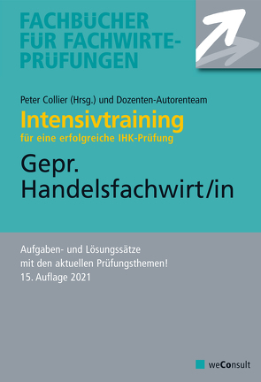 Intensivtraining Gepr. Handelsfachwirt von Collier,  Peter, Hermann-Daut,  Cornelia, Sielmann,  Michael, Wedde,  Volker