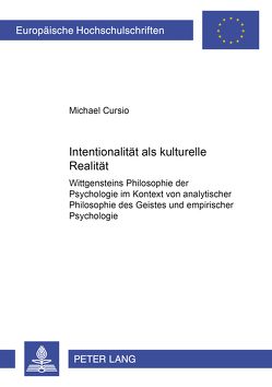 Intentionalität als kulturelle Realität von Cursio,  Michael