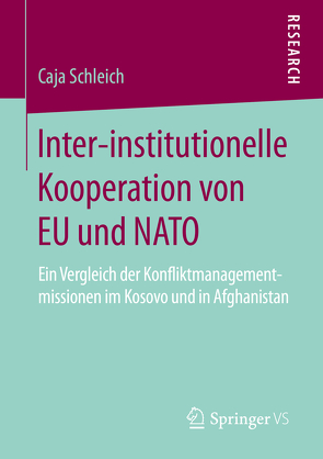 Inter-institutionelle Kooperation von EU und NATO von Schleich,  Caja