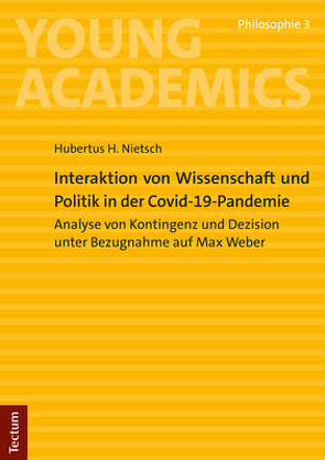 Interaktion von Wissenschaft und Politik in der Covid-19-Pandemie von Nietsch,  Hubertus H.