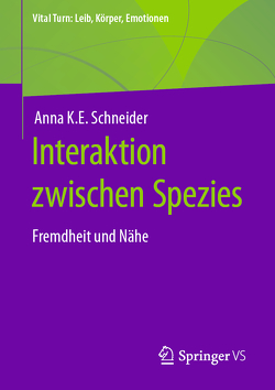 Interaktion zwischen Spezies von Schneider,  Anna K.E.