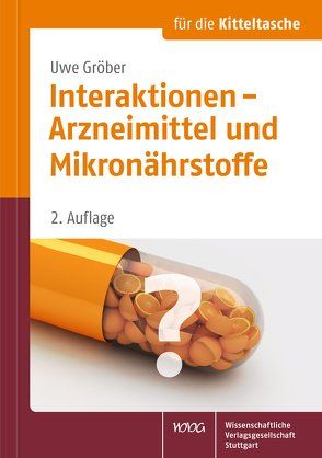 Interaktionen – Arzneimittel und Mikronährstoffe von Gröber,  Uwe