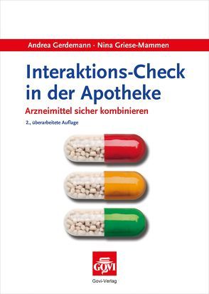 Interaktions-Check in der Apotheke von Gerdemann,  Andrea, Griese-Mammen,  Nina