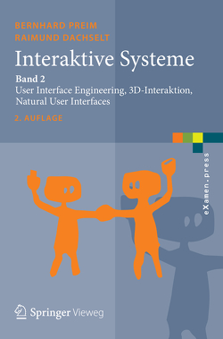 Interaktive Systeme von Dachselt,  Raimund, Preim,  Bernhard