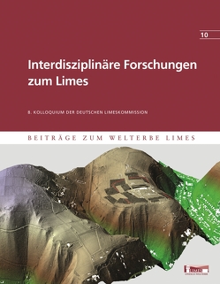 Interdisziplinäre Forschungen zum Limes von Matesic,  Suzana