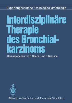 Interdisziplinäre Therapie des Bronchialkarzinoms von Niederle,  N., Seeber,  S.