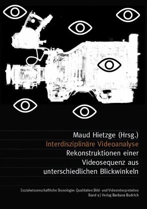Interdisziplinäre Videoanalyse von Hietzge,  Maud