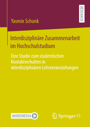 Interdisziplinäre Zusammenarbeit im Hochschulstudium von Schunk,  Yasmin