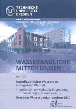 Interdisziplinärer Wasserbau im digitalen Wandel von Graw,  K U, Stamm,  J.