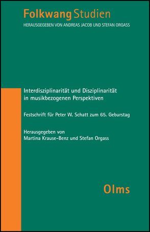 Interdisziplinarität und Disziplinarität in musikbezogenen Perspektiven von Krause,  Martina, Orgass,  Stefan