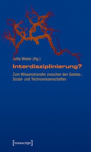 Interdisziplinierung? von Weber,  Jutta