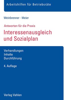 Interessenausgleich und Sozialplan von Meier,  Enrico, Weinbrenner,  Lars