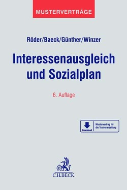 Interessenausgleich und Sozialplan von Baeck,  Ulrich, Günther,  Jens, Röder,  Gerhard, Winzer,  Thomas