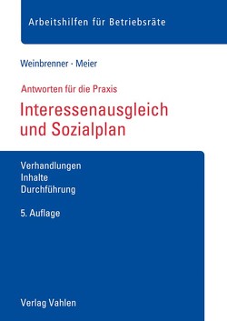 Interessenausgleich und Sozialplan von Meier,  Enrico, Weinbrenner,  Lars