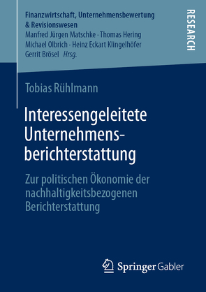 Interessengeleitete Unternehmensberichterstattung von Rühlmann,  Tobias