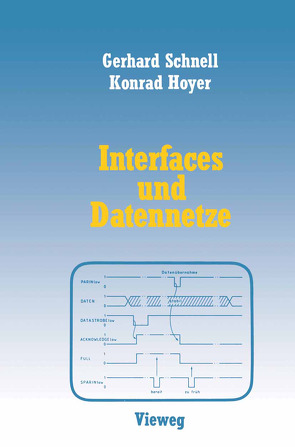 Interfaces und Datennetze von Hoyer,  Konrad, Schnell,  Gerhard