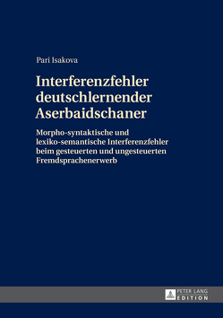 Interferenzfehler deutschlernender Aserbaidschaner von Isakova,  Pari