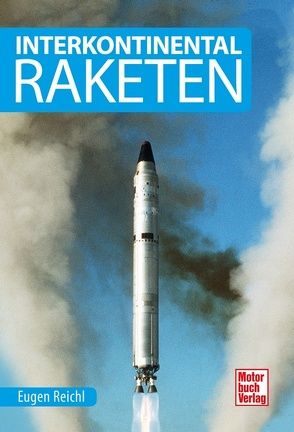Interkontinental-Raketen von Reichl,  Eugen