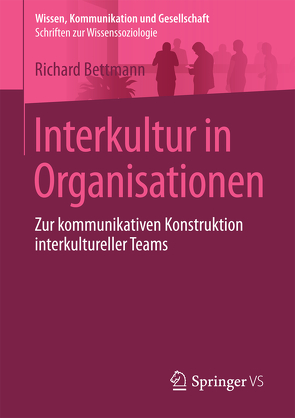 Interkultur in Organisationen von Bettmann,  Richard