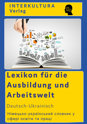 Interkultura Lexikon der Arbeitswelt Deutsch-Ukranisch