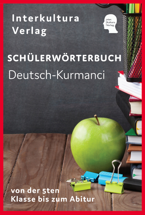 Interkultura Schülerwörterbuch Deutsch-Kurmanci