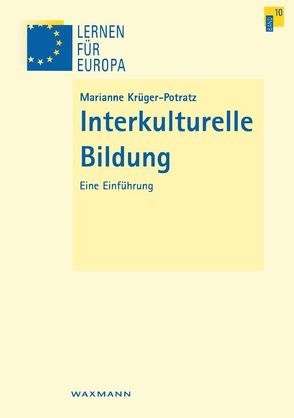 Interkulturelle Bildung von Krüger-Potratz,  Marianne