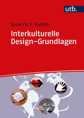 Interkulturelle Design-Grundlagen von Radtke,  Susanne P.