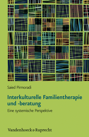 Interkulturelle Familientherapie und -beratung von Pirmoradi,  Saied, Schweitzer,  Jochen