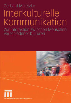 Interkulturelle Kommunikation von Maletzke,  Gerhard