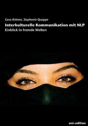Interkulturelle Kommunikation mit NLP von Krämer,  Gesa, Quappe,  Stephanie