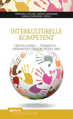 Interkulturelle Kompetenz von Fischer,  Veronika, Springer,  Monika, Zacharaki,  Ioanna