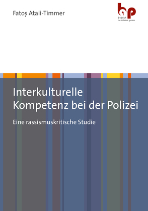 Interkulturelle Kompetenz bei der Polizei von Atali-Timmer,  Fatoş