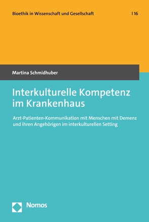 Interkulturelle Kompetenz im Krankenhaus von Schmidhuber,  Martina