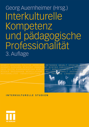 Interkulturelle Kompetenz und pädagogische Professionalität von Auernheimer,  Georg