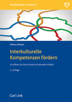 Interkulturelle Kompetenzen fördern von Reissen,  Markus