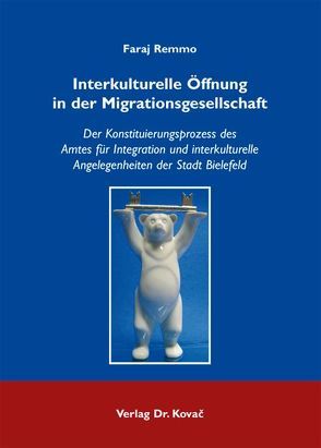 Interkulturelle Öffnung in der Migrationsgesellschaft von Remmo,  Faraj