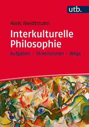 Interkulturelle Philosophie von Weidtmann,  Niels