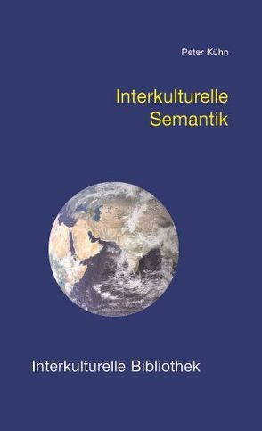 Interkulturelle Semantik von Kuehn,  Peter