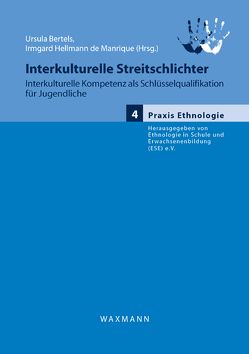 Interkulturelle Streitschlichter von Bertels,  Ursula, Hellmann de Manrique,  Irmgard