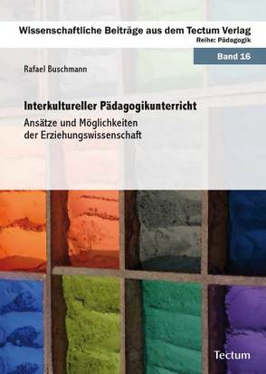 Interkultureller Pädagogikunterricht von Buschmann,  Rafael