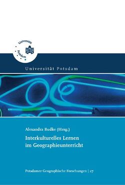 Interkulturelles Lernen im Geographieunterricht von Budke,  Alexandra