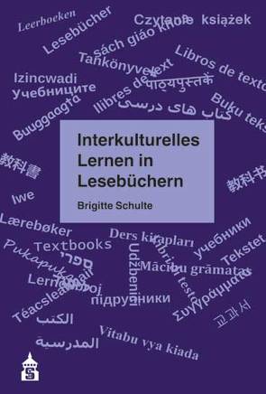 Interkulturelles Lernen in Lesebüchern von Schulte,  Brigitte