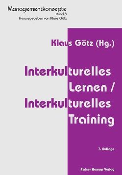Interkulturelles Lernen /Interkulturelles Training von Götz,  Klaus